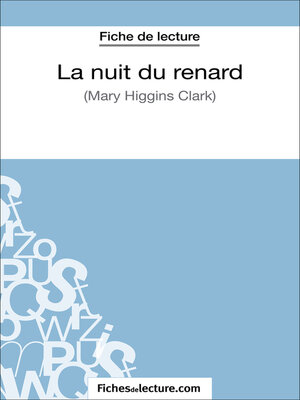 cover image of La nuit du renard de Mary Higgins Clark (Fiche de lecture)